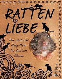 Cover for Oblasser · Rattenliebe - Dein praktischer (Bok)