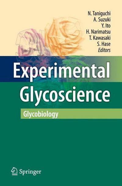 Naoyuki Taniguchi · Experimental Glycoscience: Glycobiology (Taschenbuch) [2008 edition] (2008)