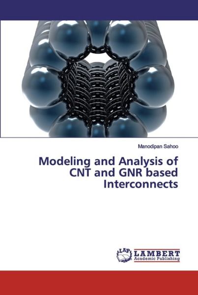 Cover for Sahoo · Modeling and Analysis of CNT and (Book) (2019)