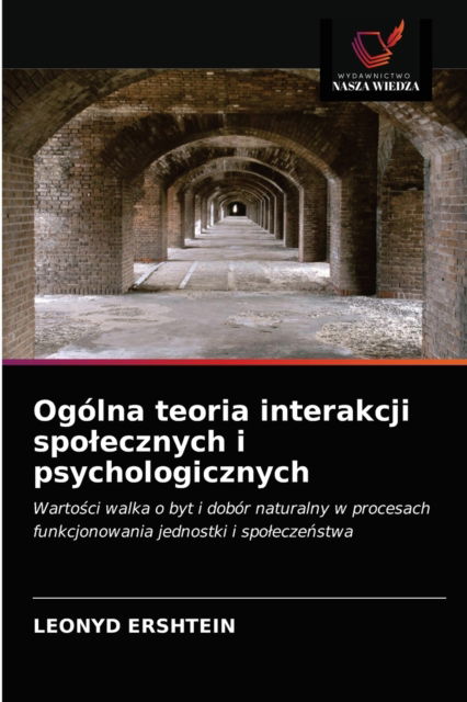 Cover for Leonyd Ershtein · Ogolna teoria interakcji spolecznych i psychologicznych (Paperback Book) (2021)