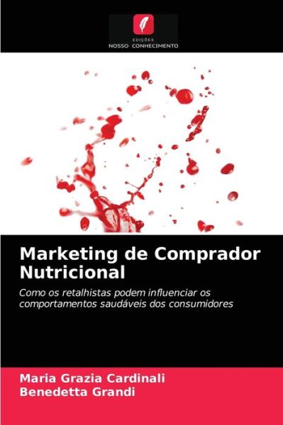Cover for Maria Grazia Cardinali · Marketing de Comprador Nutricional (Paperback Book) (2021)