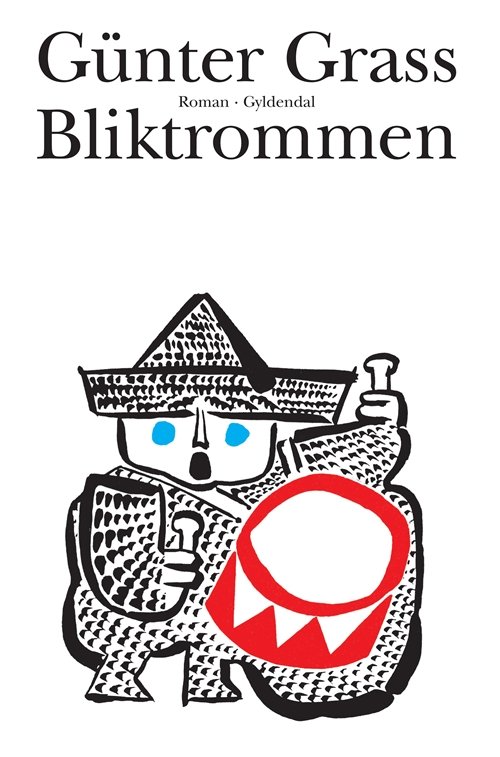Cover for Günter Grass · Bliktrommen (Sewn Spine Book) [1º edição] (2009)