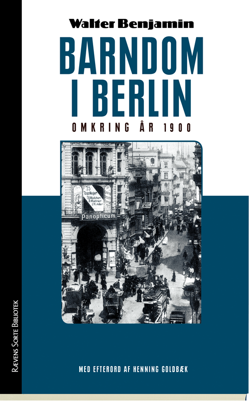 Cover for Walter Benjamin · Barndom i Berlin (Heftet bok) [1. utgave] (2018)