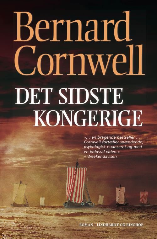 Cover for Bernard Cornwell · Det sidste kongerige (SAKS 1) (Paperback Book) [3. Painos] [Paperback] (2012)