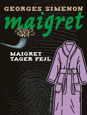 Cover for Georges Simenon · Maigret: Maigret tager fejl (Sewn Spine Book) [1.º edición] (2018)