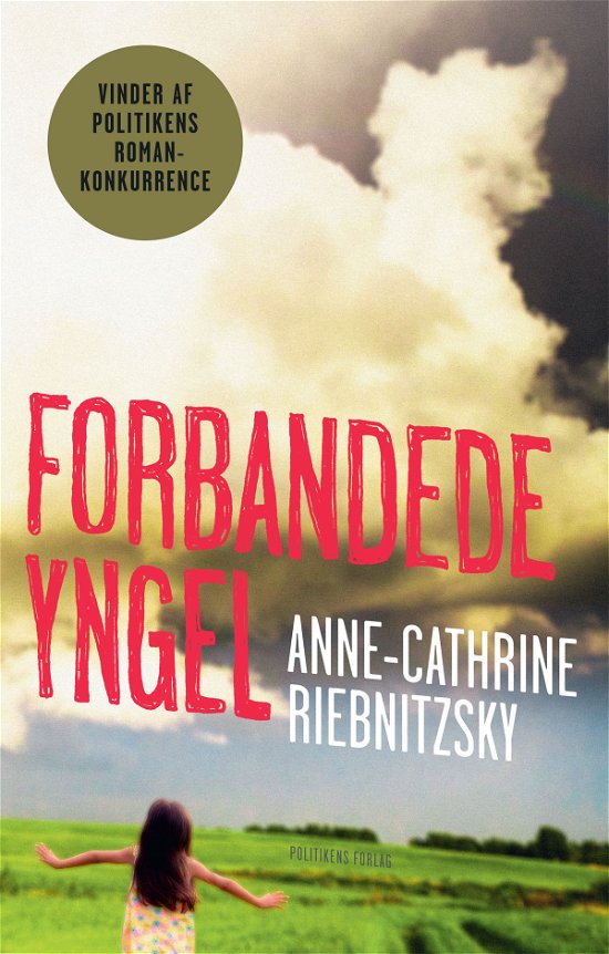 Cover for Anne-Cathrine Riebnitzsky · Forbandede yngel (Gebundesens Buch) [1. Ausgabe] [Indbundet] (2013)