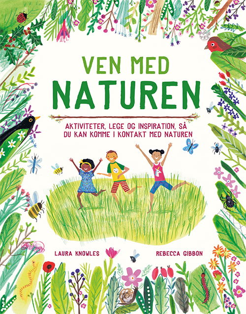 Cover for Laura Knowles · Ven med naturen (Bound Book) [1º edição] (2022)