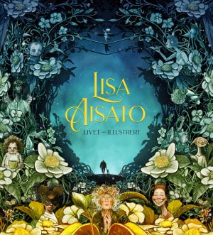 Cover for Lisa Aisato · Livet - illustreret (Hardcover Book) [1er édition] (2020)