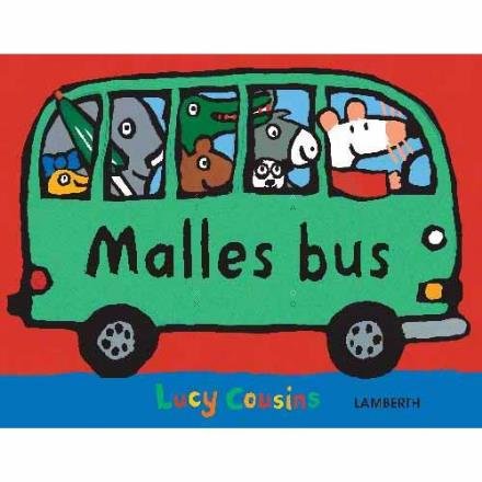 Cover for Lucy Cousins · Malle elsker maskiner og fart: Malles bus (Indbundet Bog) [1. udgave] (2017)