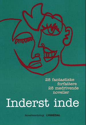 Cover for 28 fantastiske forfattere · Inderst inde (Hæftet bog) [1. udgave] (2022)