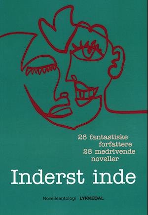 Cover for 28 fantastiske forfattere · Inderst inde (Poketbok) [1:a utgåva] (2022)
