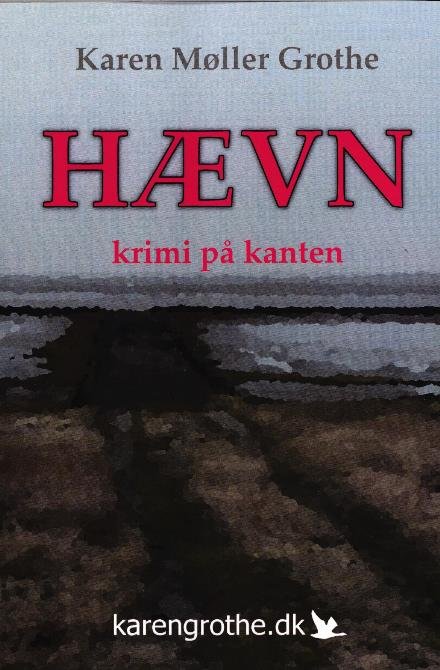Cover for Karen Møller Grothe · Hævn (Sewn Spine Book) [1er édition] (2017)