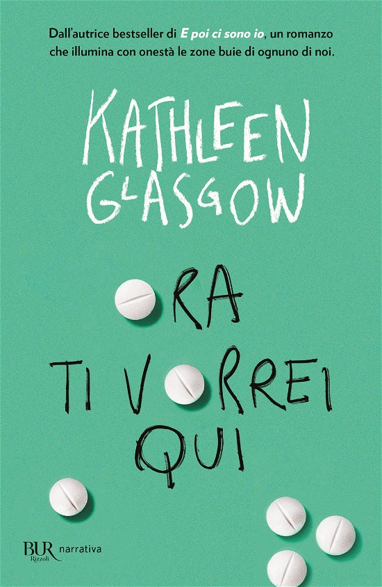 Cover for Kathleen Glasgow · Ora Ti Vorrei Qui (Bok)