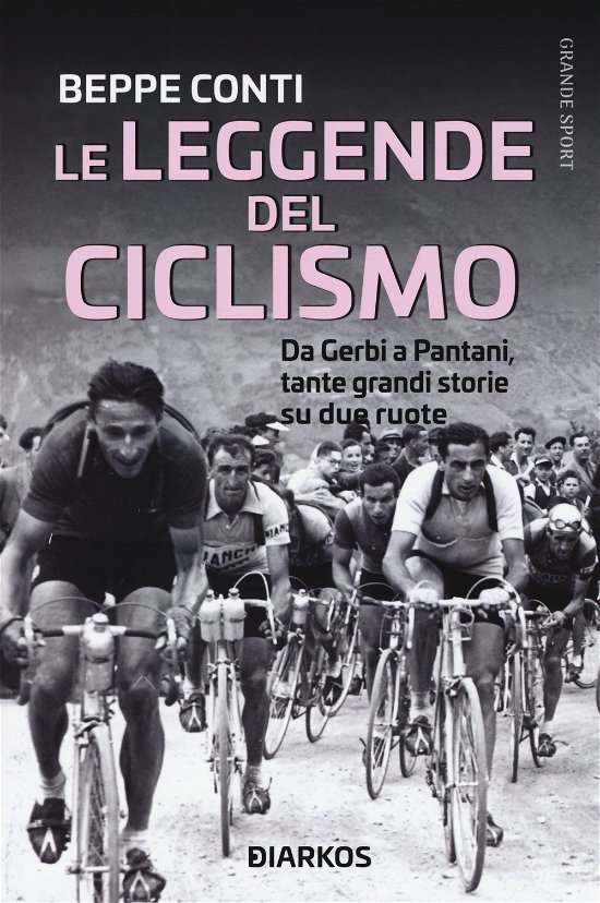 Cover for Beppe Conti · Le Leggende Del Ciclismo (Bok)