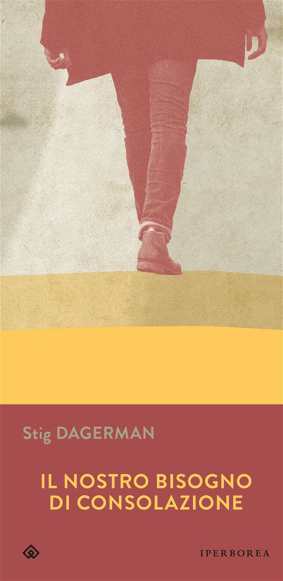 Cover for Stig Dagerman · Il Nostro Bisogno Di Consolazione (Buch)