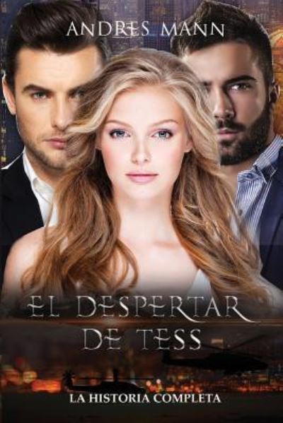 Cover for Andres Mann · El despertar de Tess (Paperback Bog) (2018)