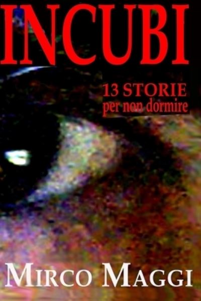 Cover for Mirco Maggi · Incubi (Paperback Book) (2016)