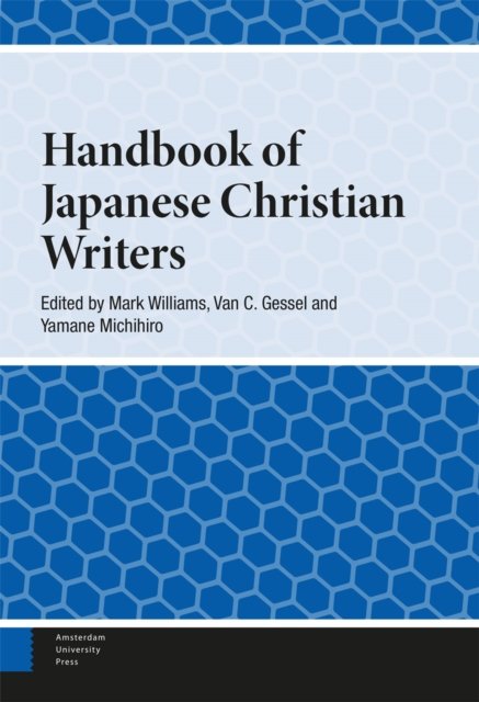 Cover for Mark Williams · Handbook of Japanese Christian Writers - Handbooks on Japanese Studies (Hardcover Book) (2022)