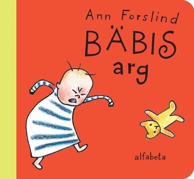Cover for Ann Forslind · Bäbis: Bäbis arg (Kartongbok) (2020)