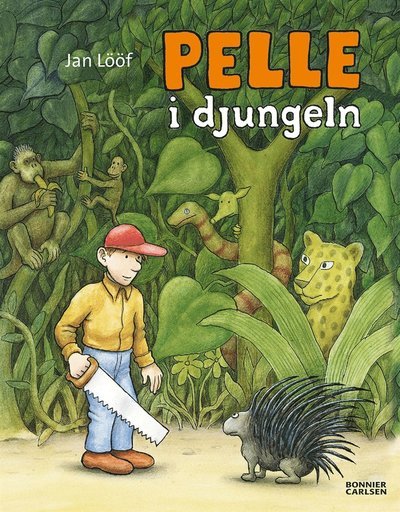 Pelle: Pelle i djungeln - Jan Lööf - Bøger - Bonnier Carlsen - 9789163880216 - 14. marts 2014
