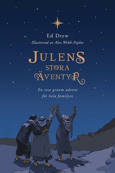 Cover for Julens stora äventyr : en resa genom advent för hela familjen (Hardcover Book) (2022)