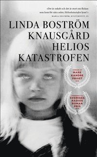 Cover for Linda Boström Knausgård · Helioskatastrofen (Pocketbok) (2014)