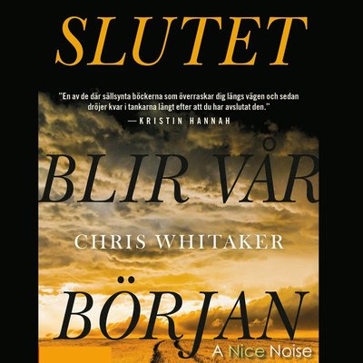 Cover for Chris Whitaker · Slutet blir vår början (CD) (2022)