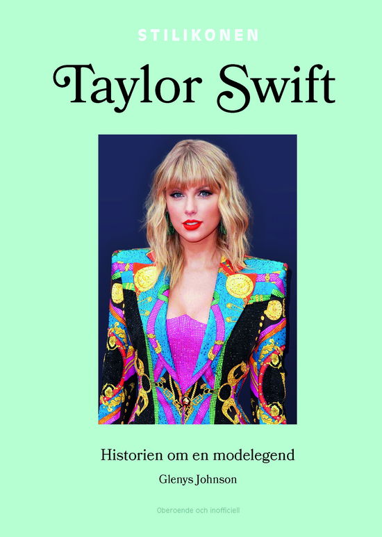 Cover for Glenys Johnson · Taylor Swift : Historien om en modelegend (Bound Book) (2024)