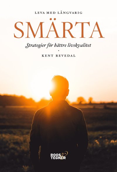 Cover for Kent Revedal · Leva med långvarig smärta : strategier för bättre livskvalitet (Map) (2019)