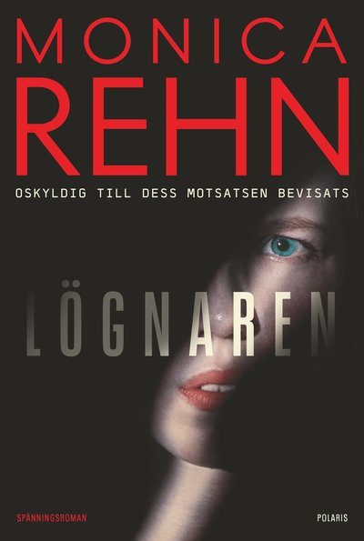 Cover for Monica Rehn · Lögnaren (Gebundesens Buch) (2023)