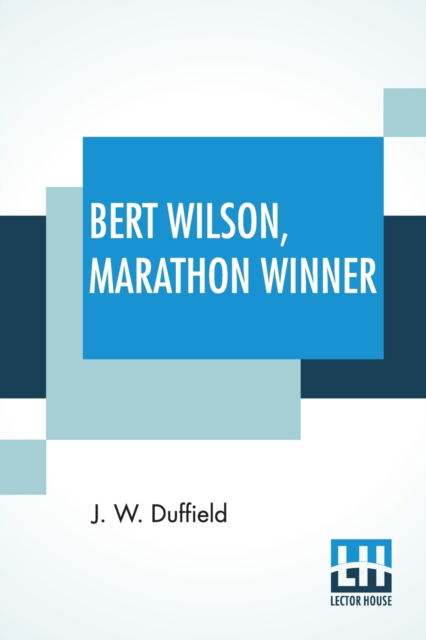 Cover for J. W. Duffield · Bert Wilson, Marathon Winner (Paperback Book) (2022)