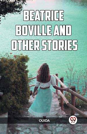 Cover for Ouida · Beatrice Boville and Other Stories (Taschenbuch) (2024)