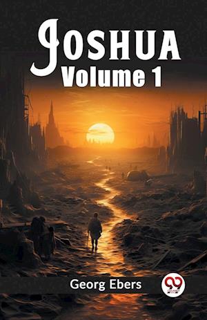 Cover for Georg Ebers · Joshua Volume 1 (Edition2023) (Paperback Book) (2024)