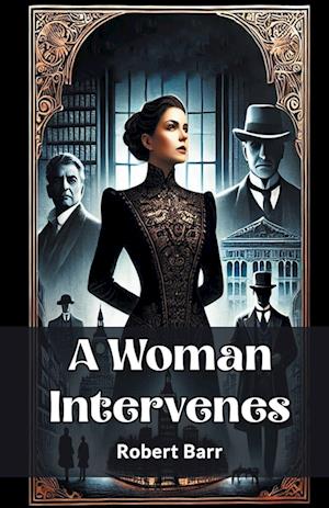 Cover for Robert Barr · A Woman Intervenes (Edition2024) (Paperback Book) (2024)