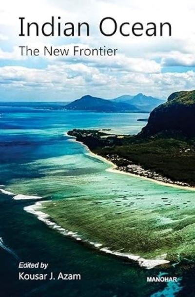 Cover for Indian Ocean: The New Frontier (Hardcover Book) (2024)