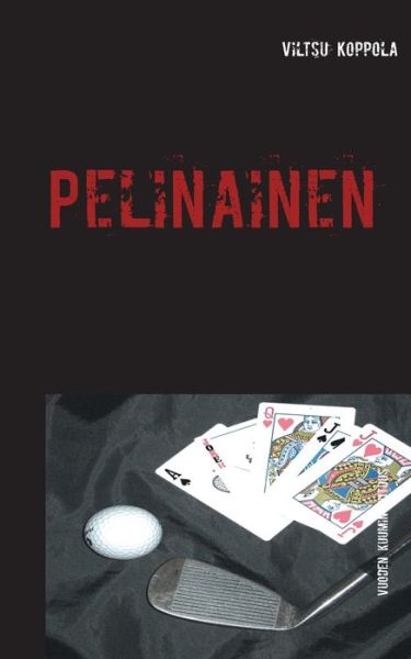 Cover for Koppola · Pelinainen (Book) (2019)