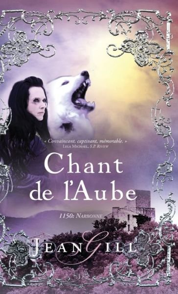 Cover for Jean Gill · Chant de l'aube (Hardcover Book) (2021)
