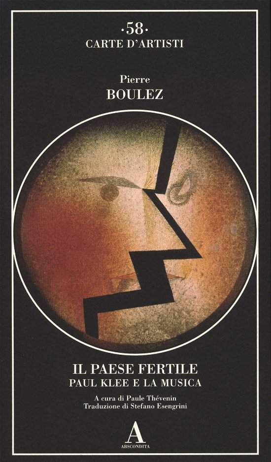 Cover for Pierre Boulez · Il Paese Fertile. Paul Klee E La Musica (Book)