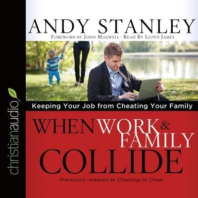 Cover for Andy Stanley · When Work and Family Collide (CD) (2015)