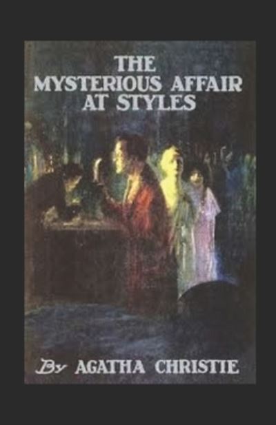 Cover for Agatha Christie · The Mysterious Affair at Styles Annotated (Pocketbok) (2021)