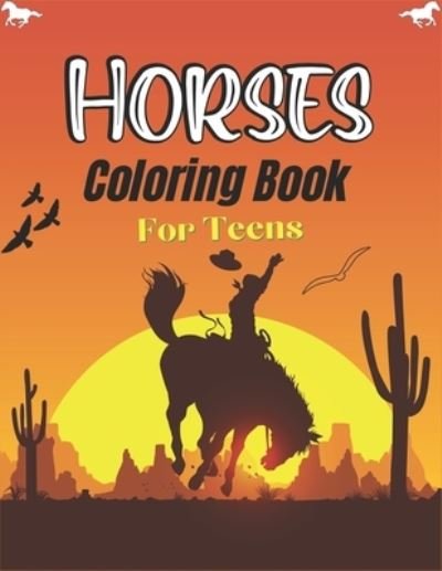 Cover for Nugahana Ktn · Horses Coloring Book For Teens (Pocketbok) (2020)