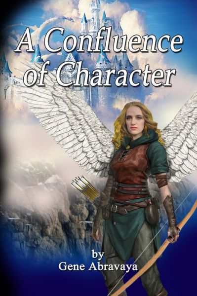 Cover for Gene Abravaya · A Confluence of Character (Paperback Book) (2020)