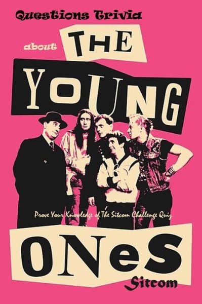 Cover for Jamila Branch · Questions Trivia about The Young Ones Sitcom (Taschenbuch) (2020)