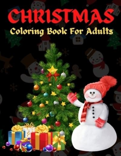 Christmas Coloring Book For Adults - Trendy Coloring - Livres - Independently Published - 9798570646216 - 24 novembre 2020