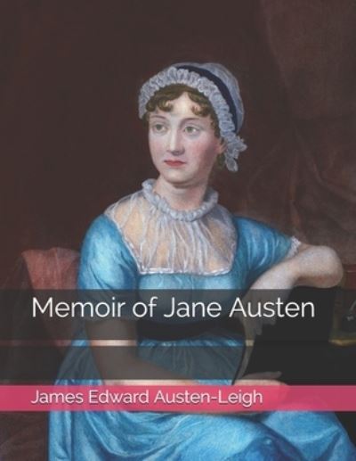 Cover for James Edward Austen-Leigh · Memoir of Jane Austen (Pocketbok) (2021)