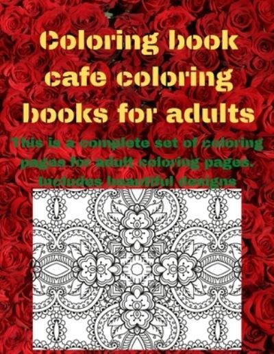 Cover for Project Design · Coloring book cafe coloring books for adults (Paperback Book) (2020)