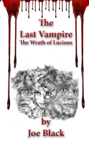 Cover for Joe Black · The Last Vampire (Paperback Book) (2020)