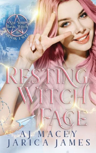 Cover for Jarica James · Resting Witch Face - Legends of Asteria Series 1: Not Your Basic Witch Trilogy (Paperback Book) (2020)