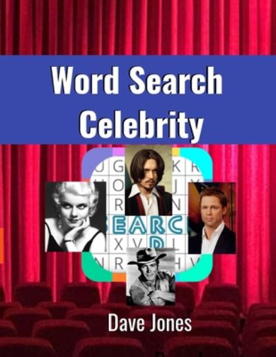 Word Search Celebrity - Dave Jones - Kirjat - Independently Published - 9798649678216 - lauantai 30. toukokuuta 2020