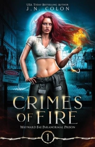Cover for J N Colon · Crimes of Fire - Wayward Fae Paranormal Prison (Paperback Book) (2020)